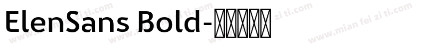 ElenSans Bold字体转换
